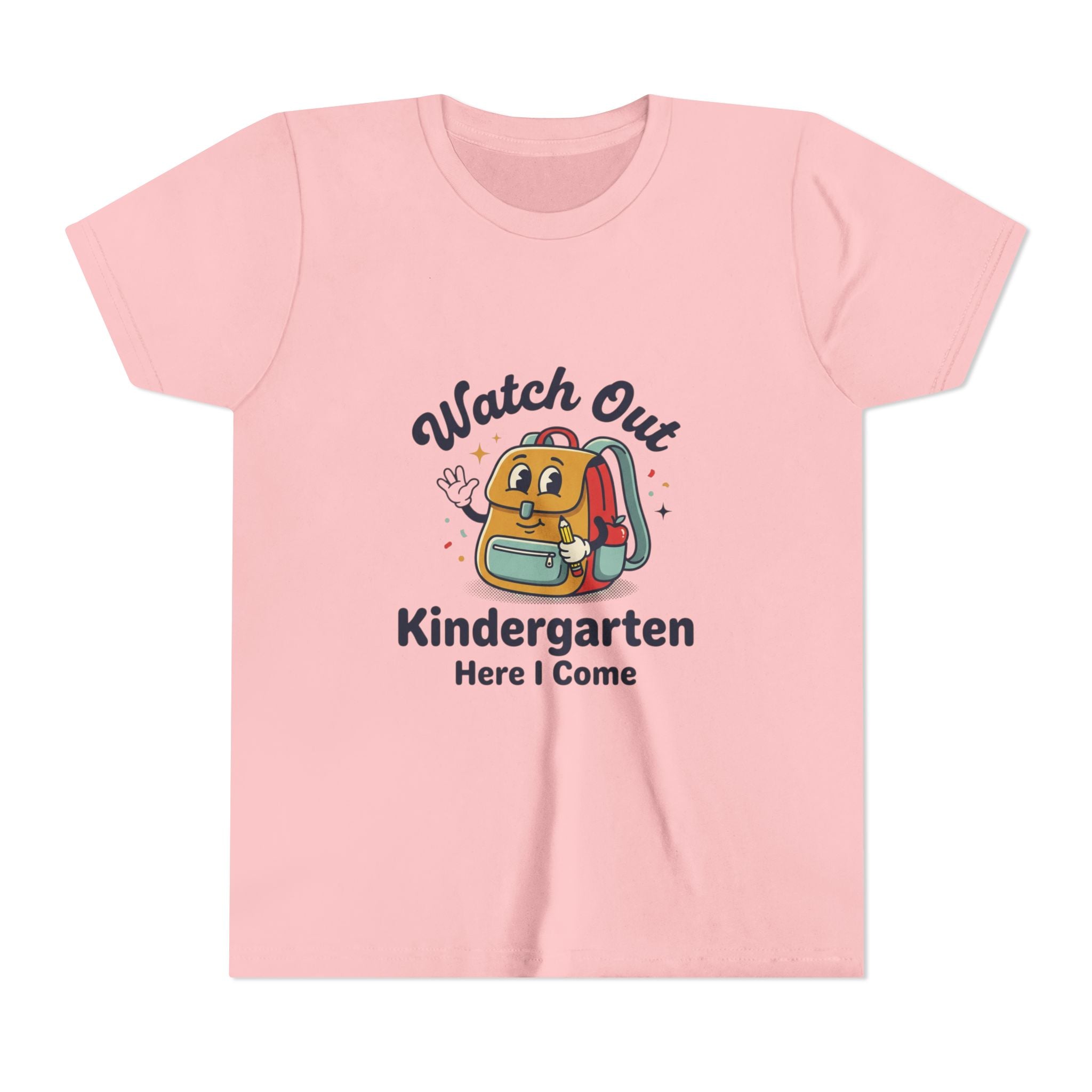 Watch out Kindergarten Here I Come