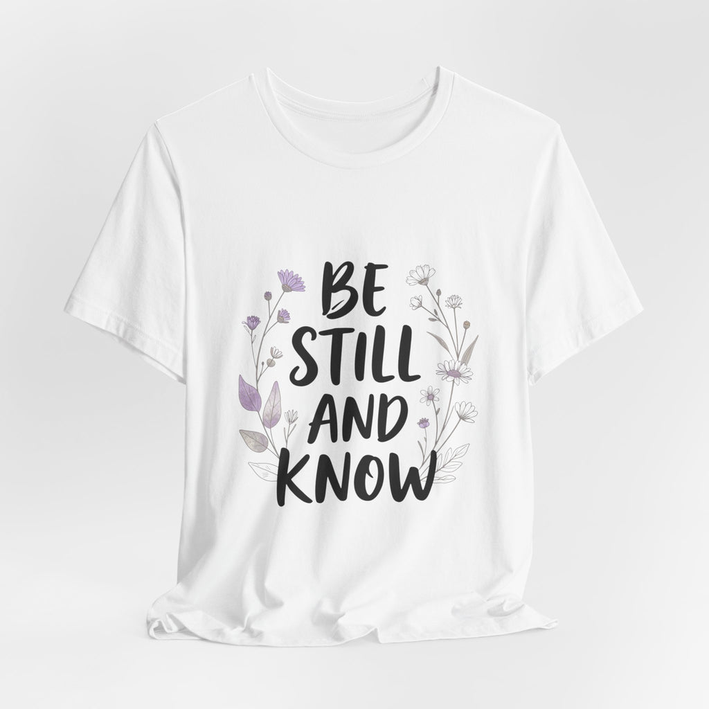 Be Still and Know