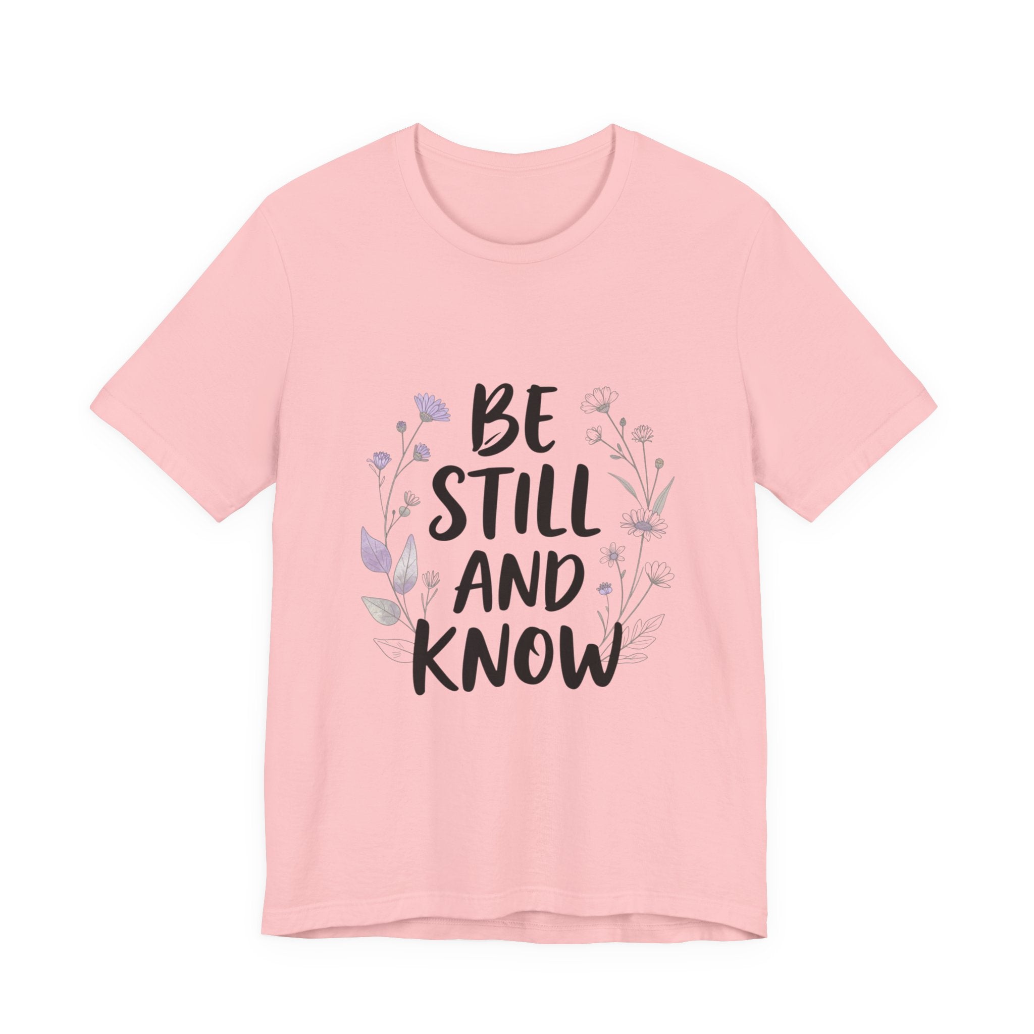 Be Still and Know