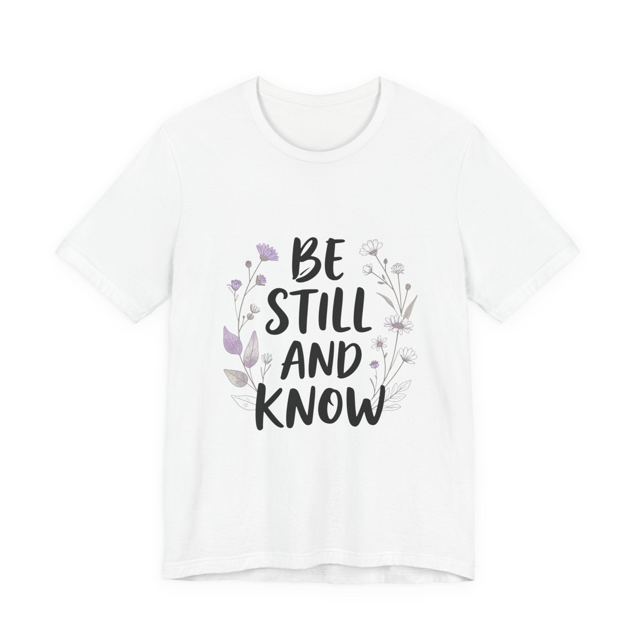 Be Still and Know