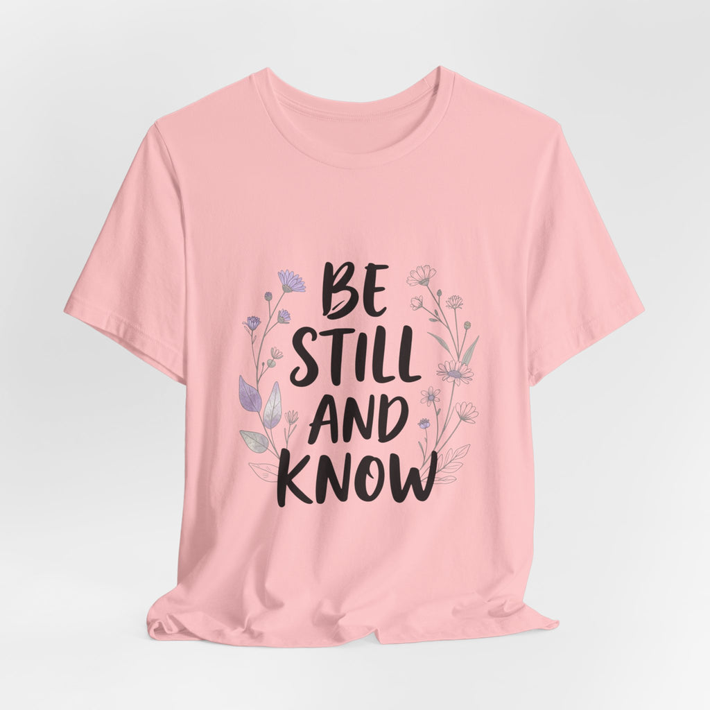Be Still and Know