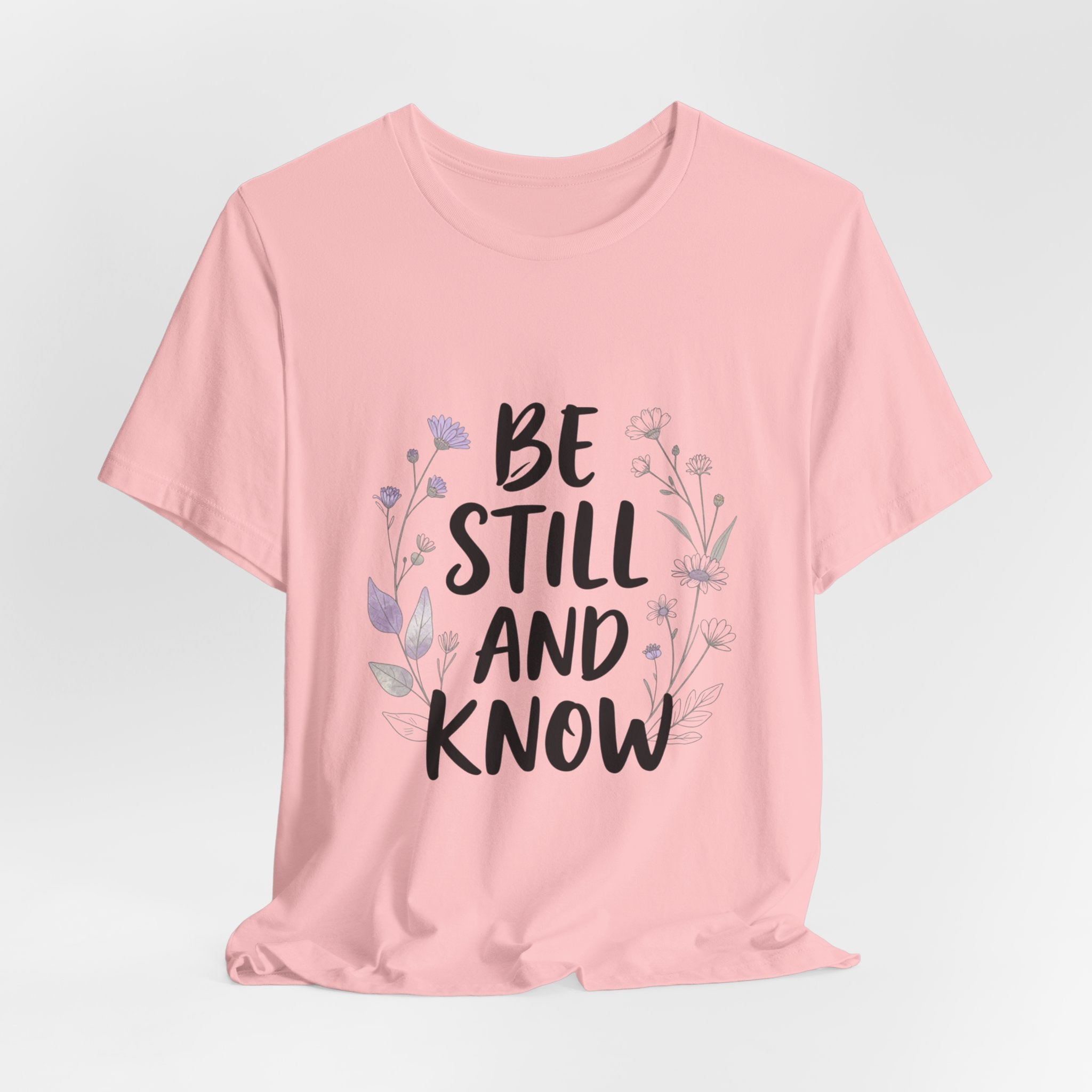 Be Still and Know