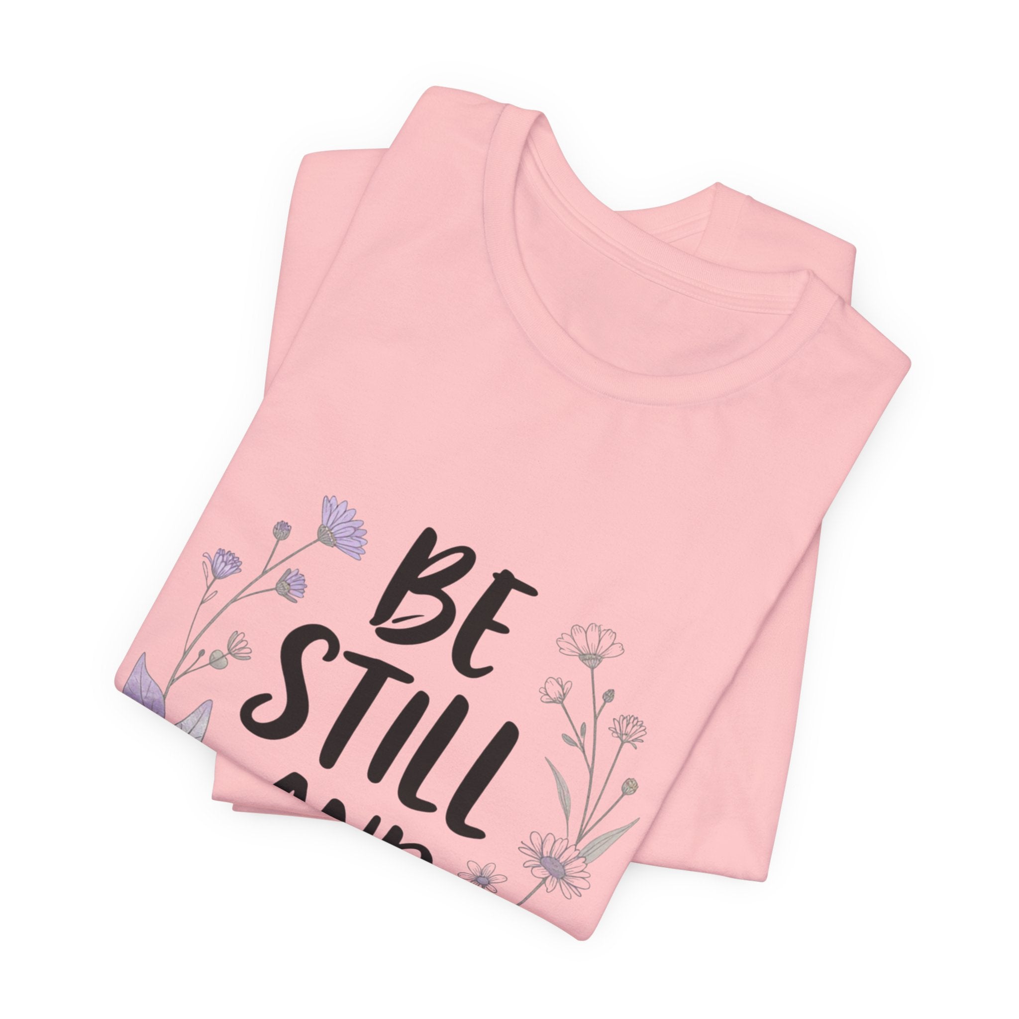 Be Still and Know