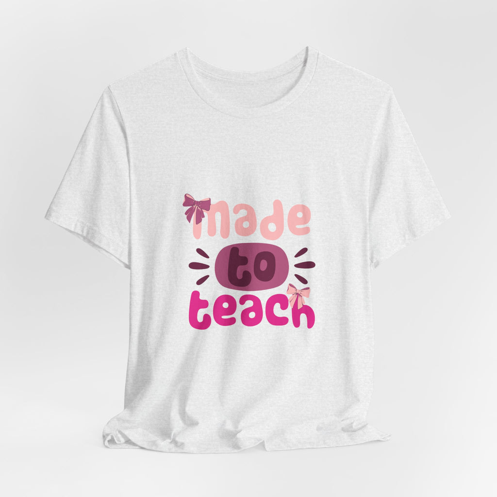 Made to Teach