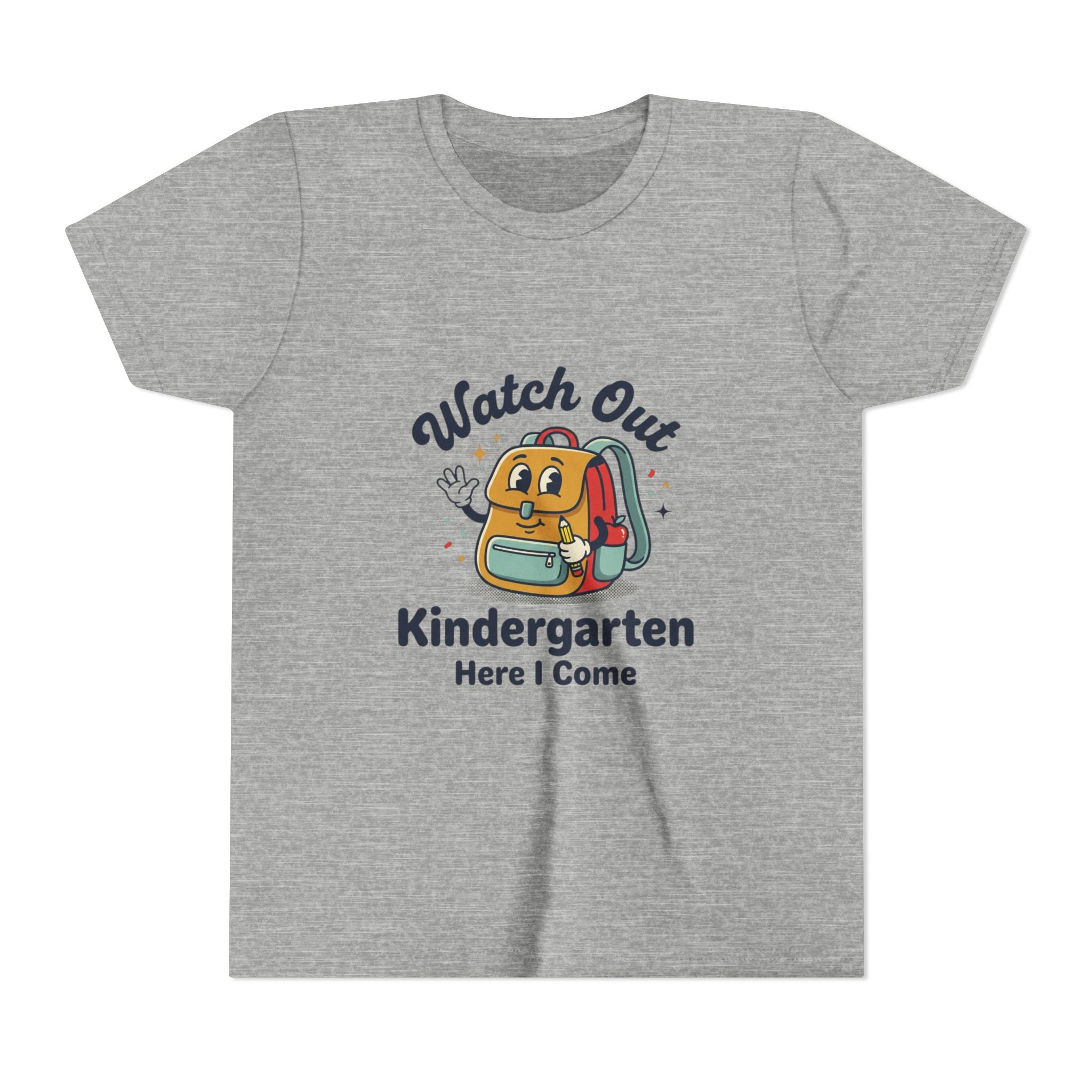 Watch out Kindergarten Here I Come