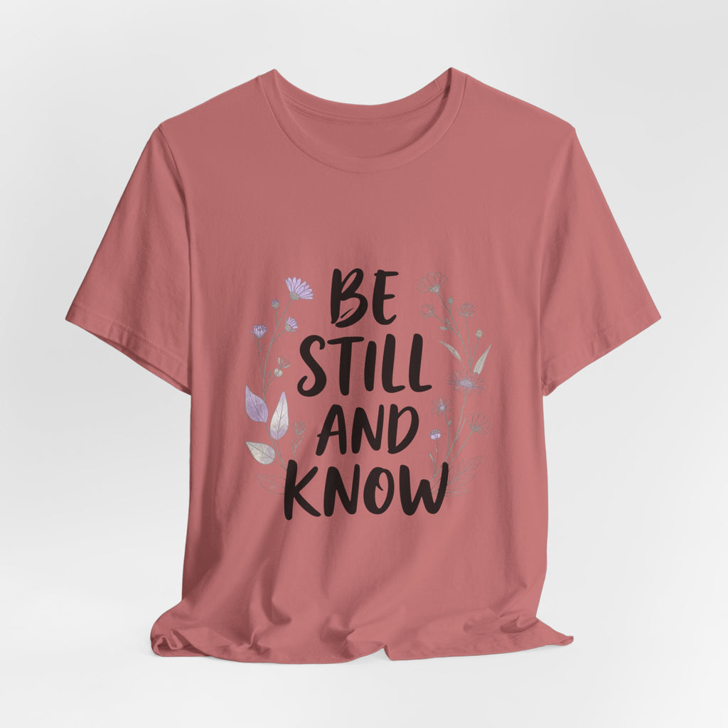 Be Still and Know