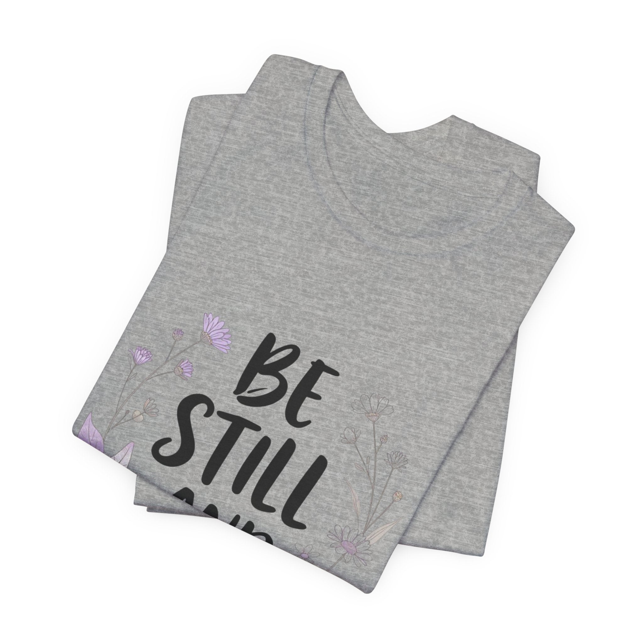 Be Still and Know