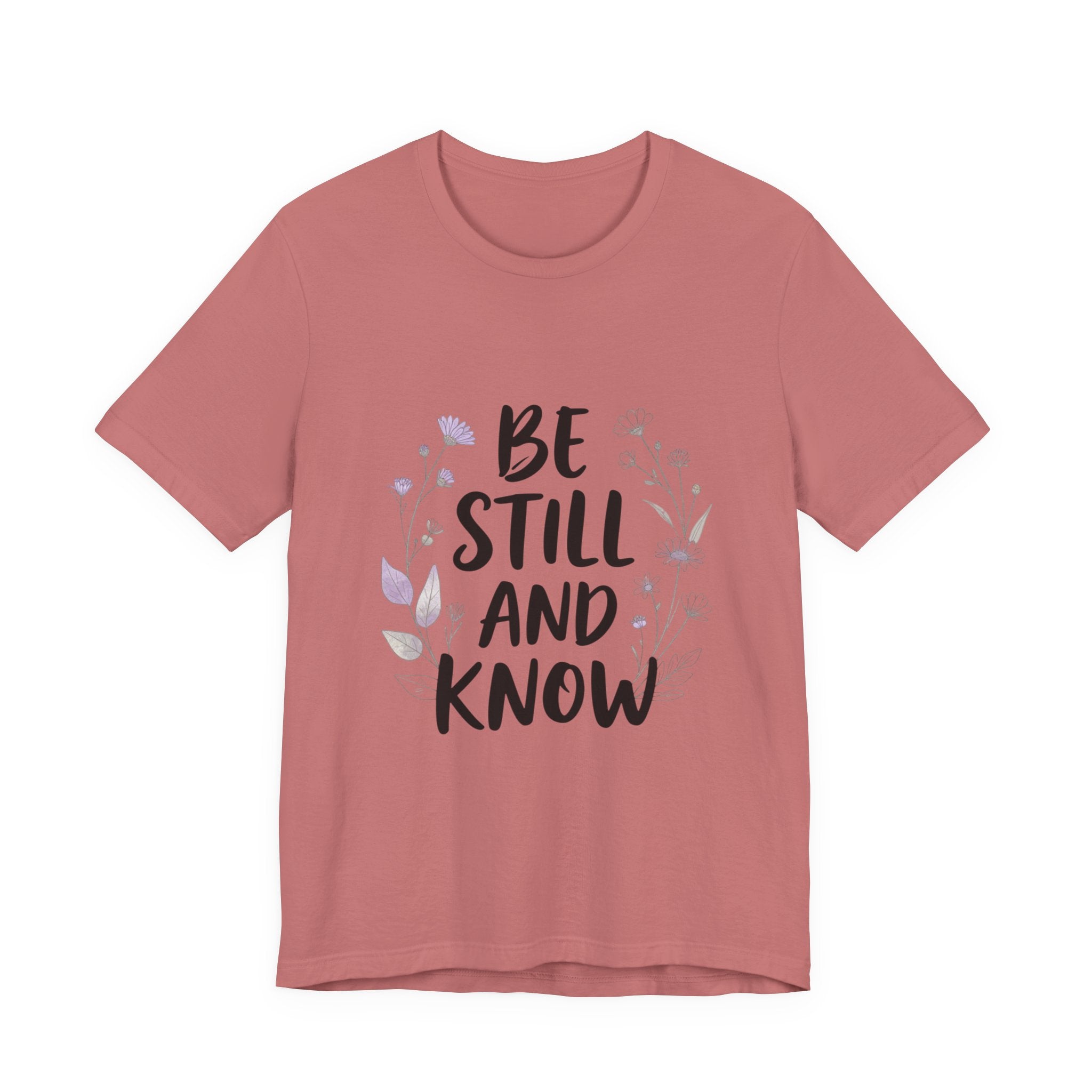 Be Still and Know