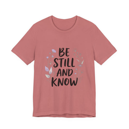 Be Still and Know