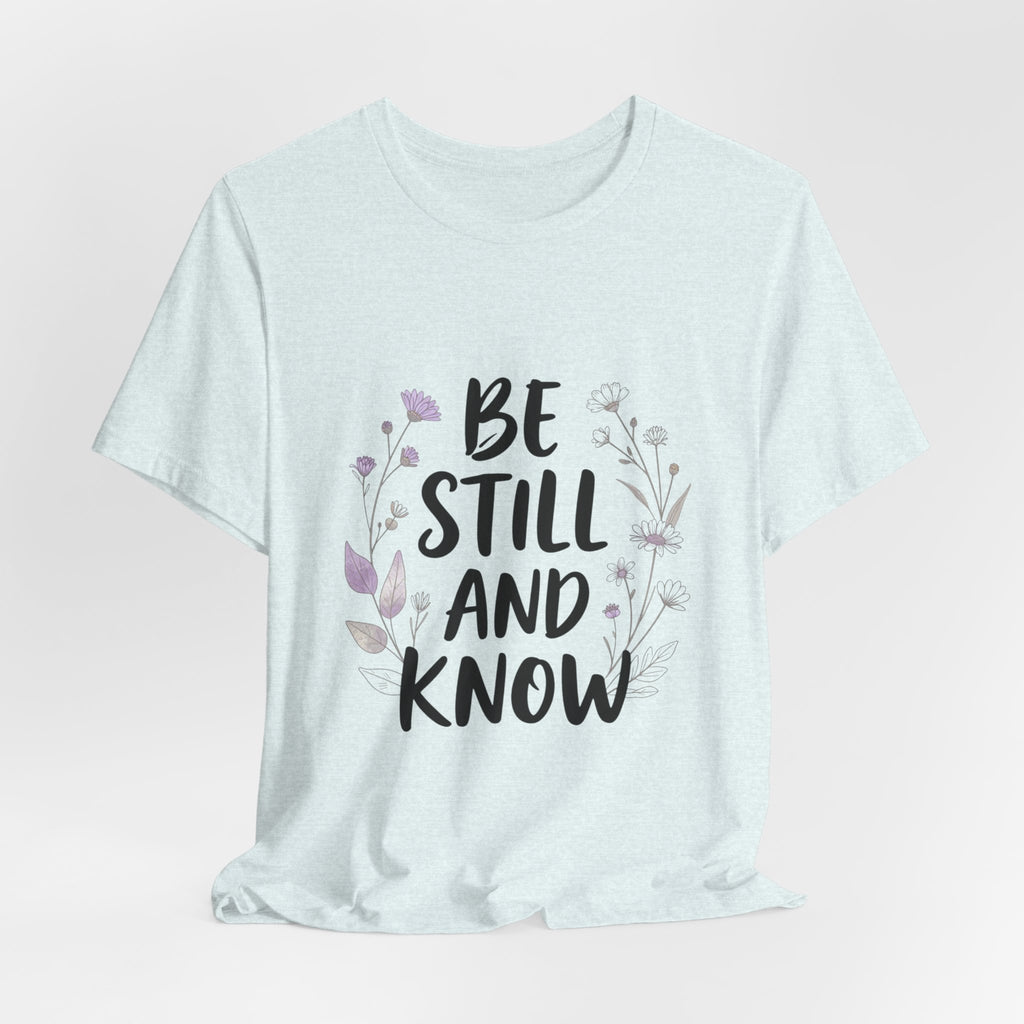 Be Still and Know