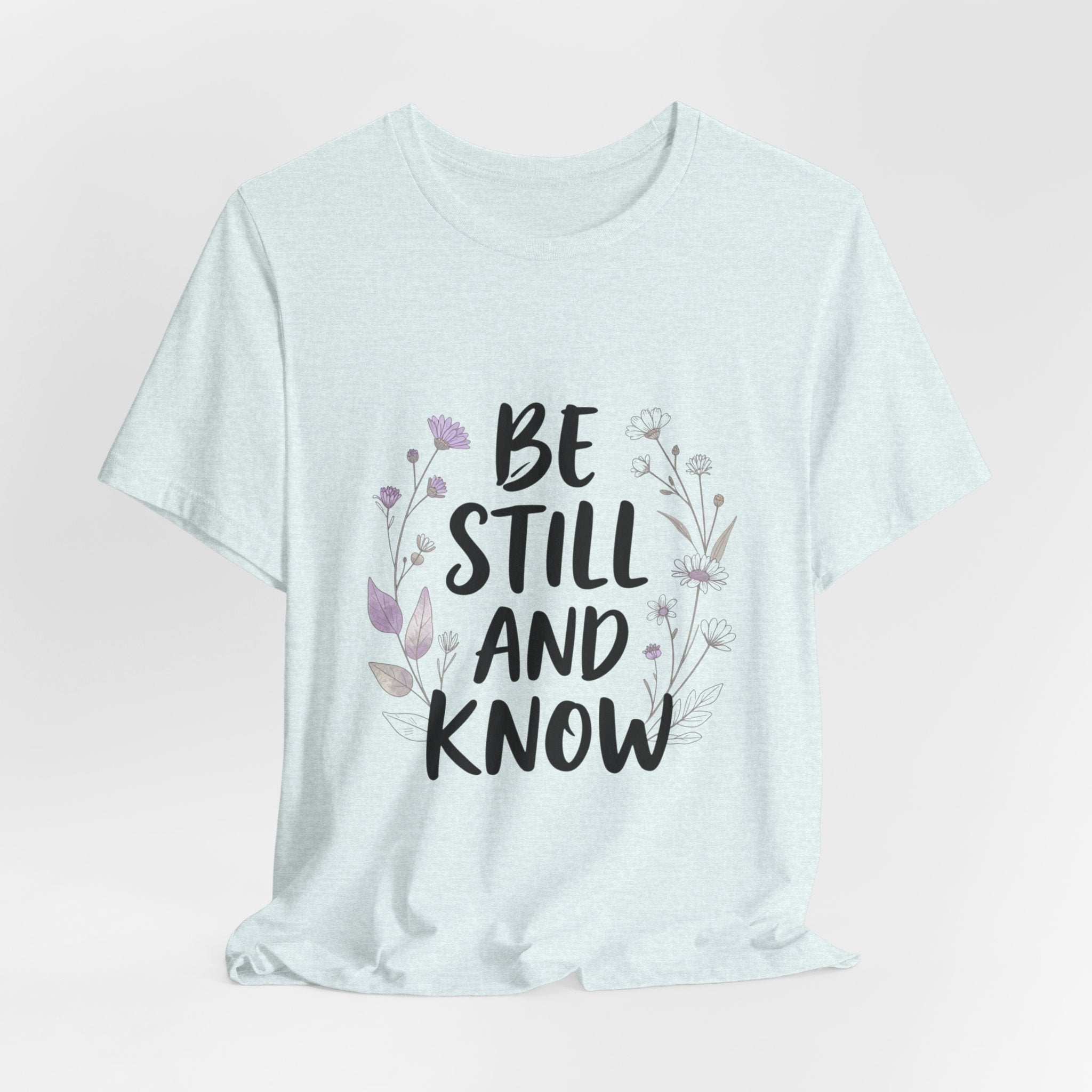 Be Still and Know