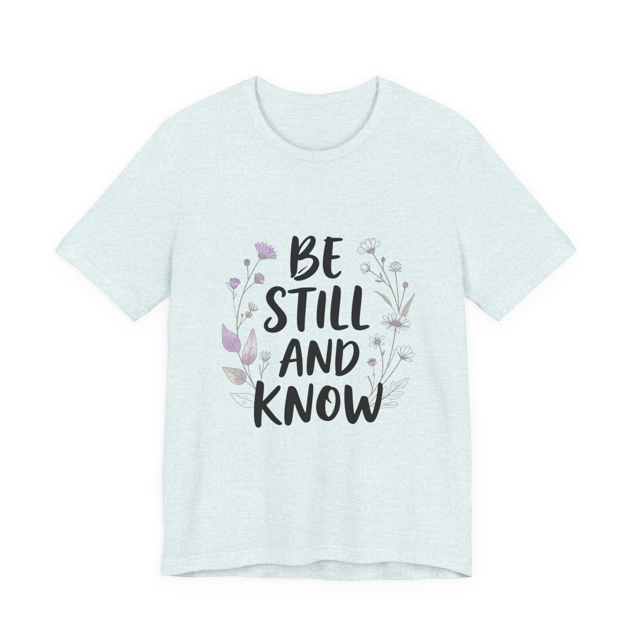 Be Still and Know
