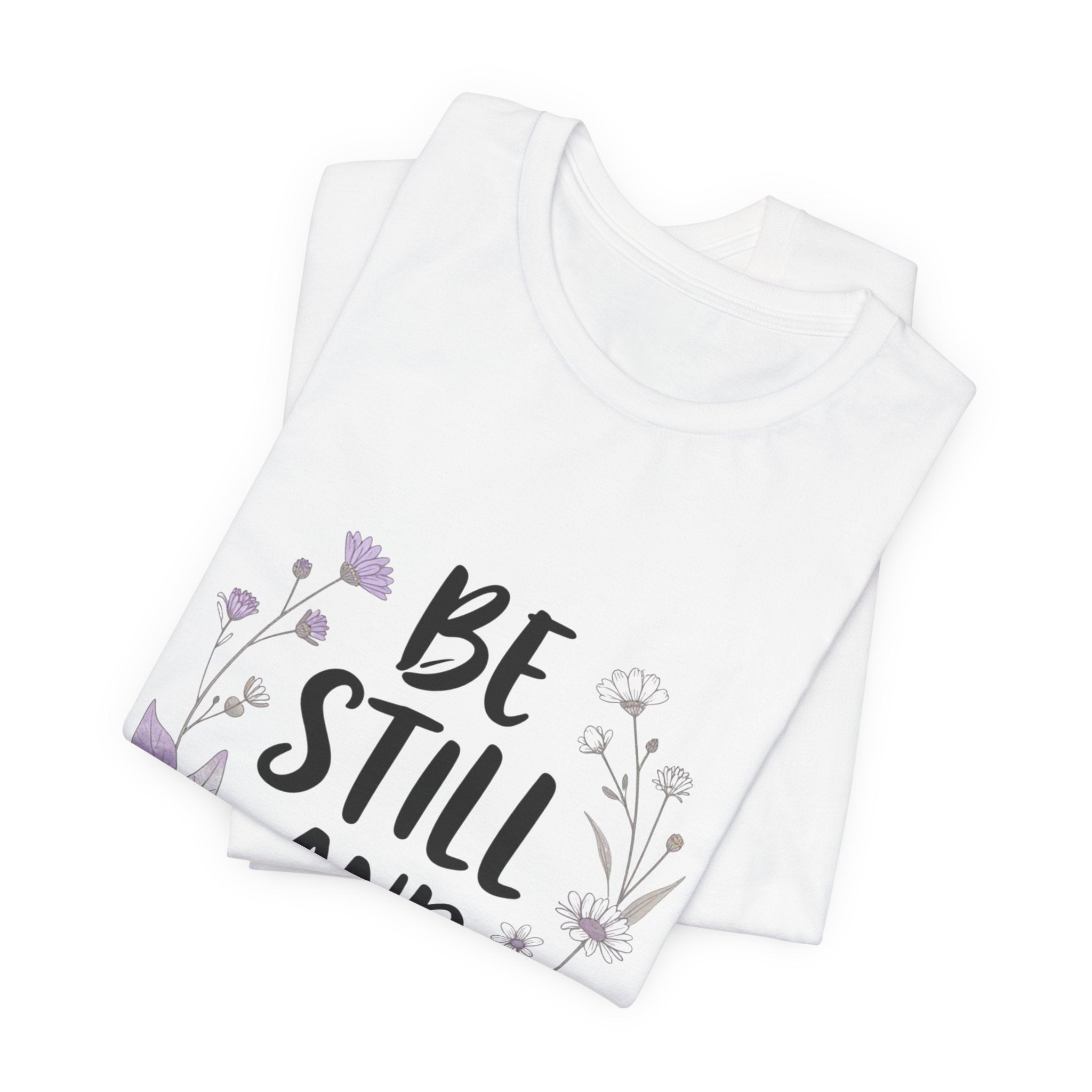 Be Still and Know